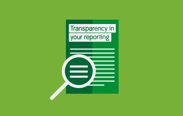 A microscope hovers on top of a green report. Text at the top reads: Transparency in your reporting